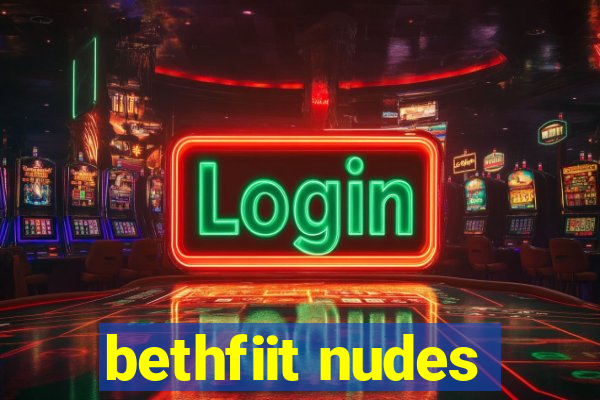 bethfiit nudes